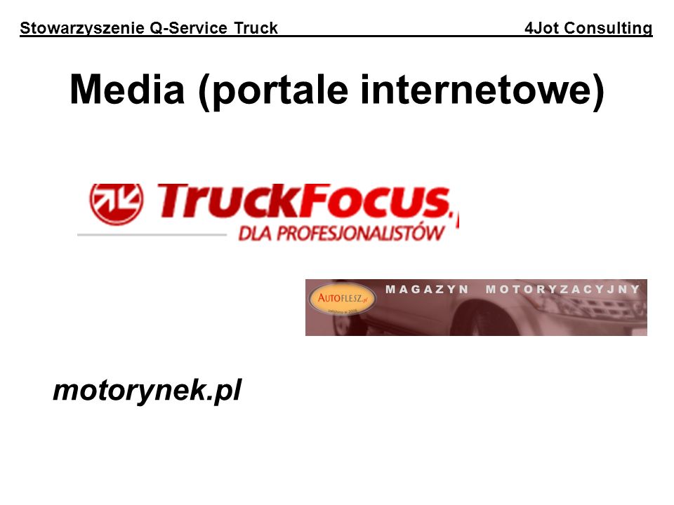 Media (portale internetowe) motorynek.pl Stowarzyszenie Q-Service Truck 4Jot Consulting