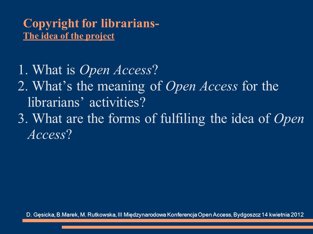 Copyright for librarians- The idea of the project 1.