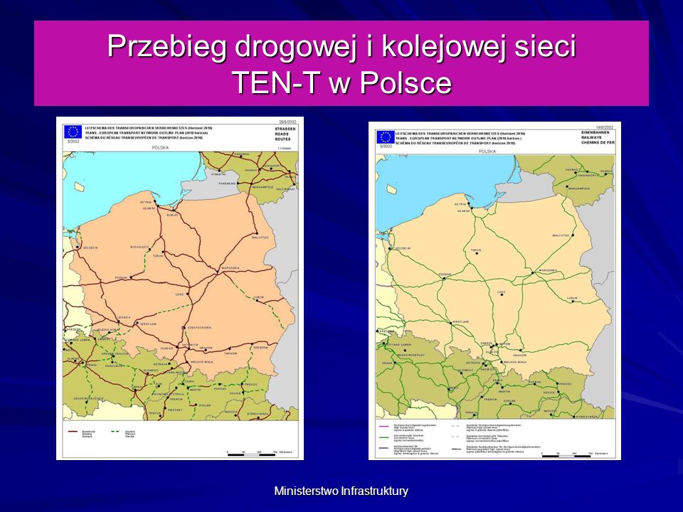 Ministerstwo Infrastruktury Przebieg drogowej i kolejowej sieci TEN-T w Polsce