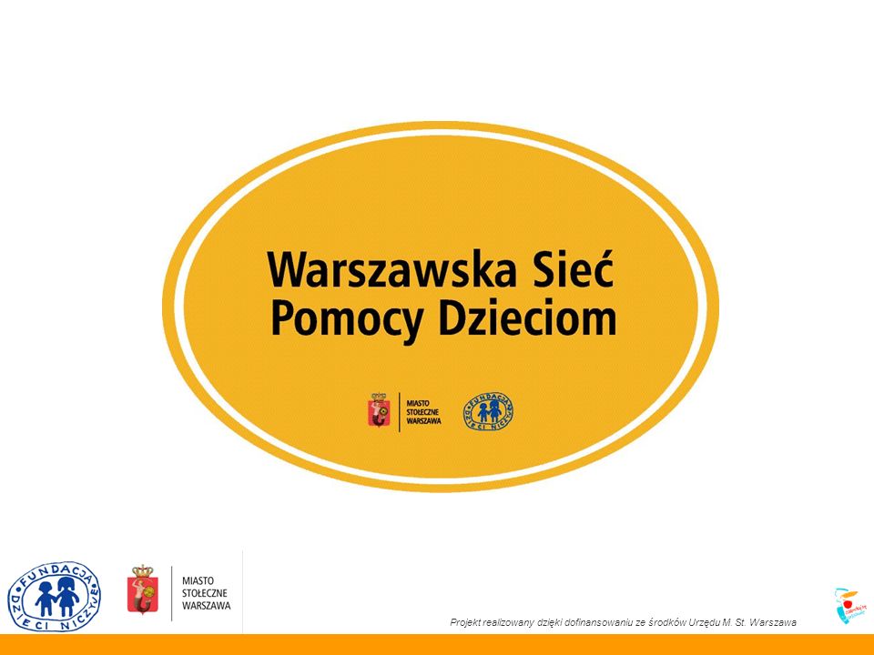 Projekt realizowany dzięki dofinansowaniu ze środków Urzędu M. St. Warszawa