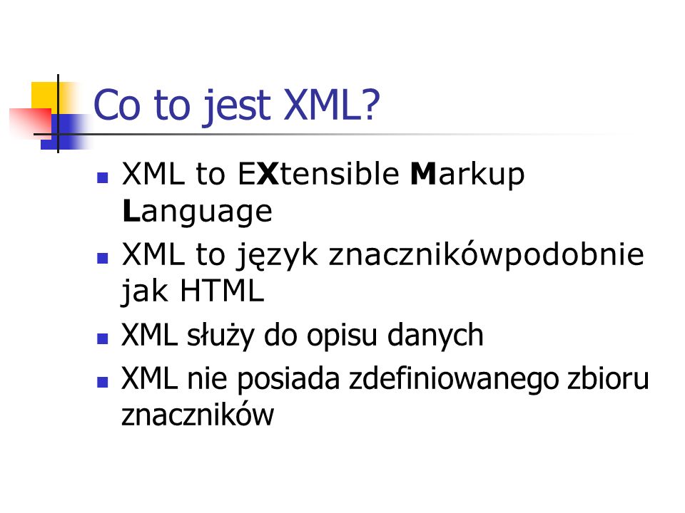 Co to jest XML.