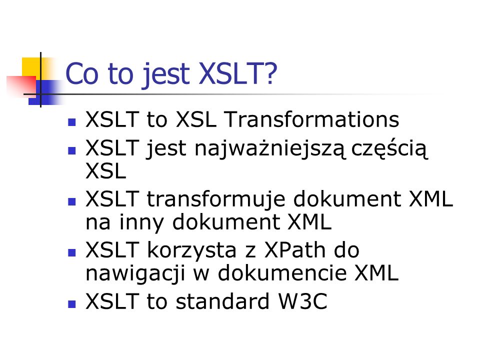 Co to jest XSLT.