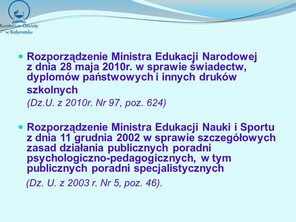 Rozporządzenie Ministra Edukacji Narodowej z dnia 28 maja 2010r.