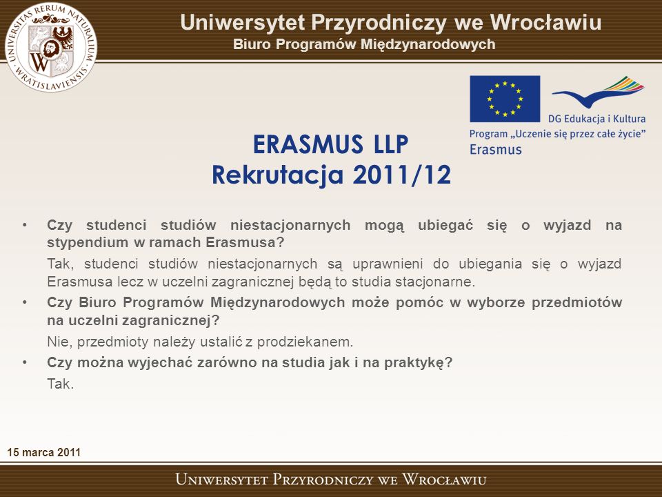 Czy studenci studiów niestacjonarnych mogą ubiegać się o wyjazd na stypendium w ramach Erasmusa.