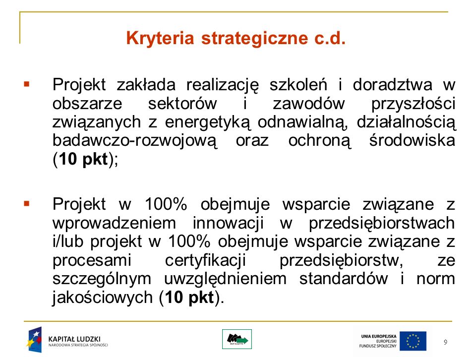 9 Kryteria strategiczne c.d.