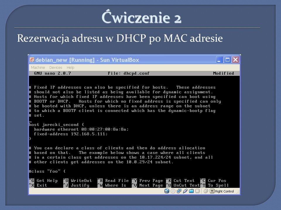 Ćwiczenie 2 Rezerwacja adresu w DHCP po MAC adresie