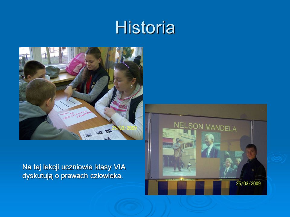 Historia Na tej lekcji uczniowie klasy VIA dyskutują o prawach człowieka.