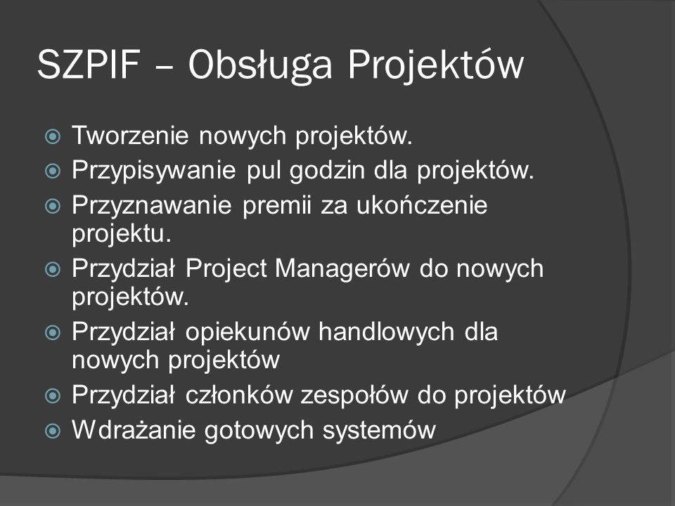 SZPIF – Obsługa Projektów Tworzenie nowych projektów.