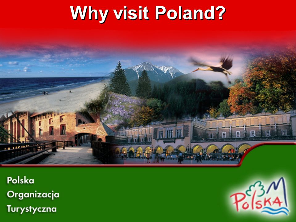 Why visit Poland