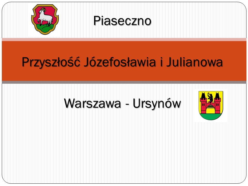Piaseczno Przyszłość Józefosławia i Julianowa Warszawa - Ursynów