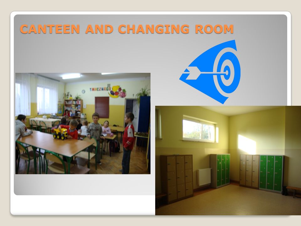 CANTEEN AND CHANGING ROOM
