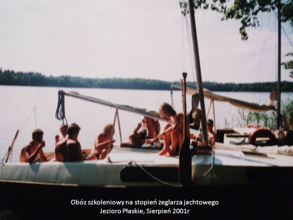 Obóz szkoleniowy na stopień żeglarza jachtowego Jezioro Płaskie, Sierpień 2001r