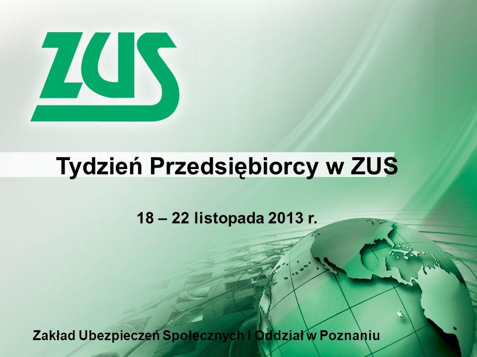Tydzień Przedsiębiorcy w ZUS 18 – 22 listopada 2013 r.