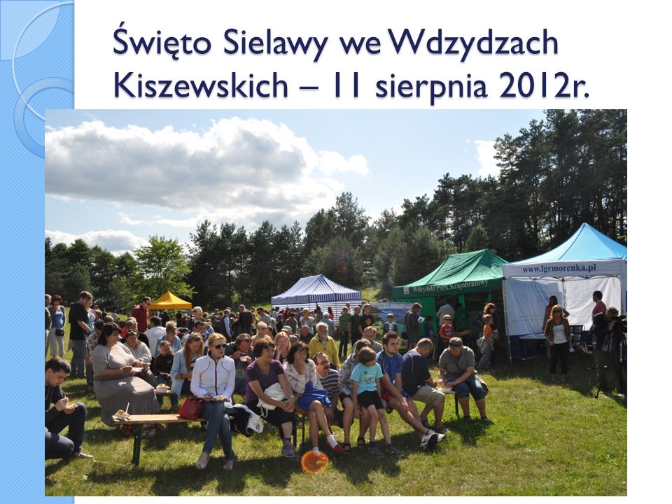 Święto Sielawy we Wdzydzach Kiszewskich – 11 sierpnia 2012r.