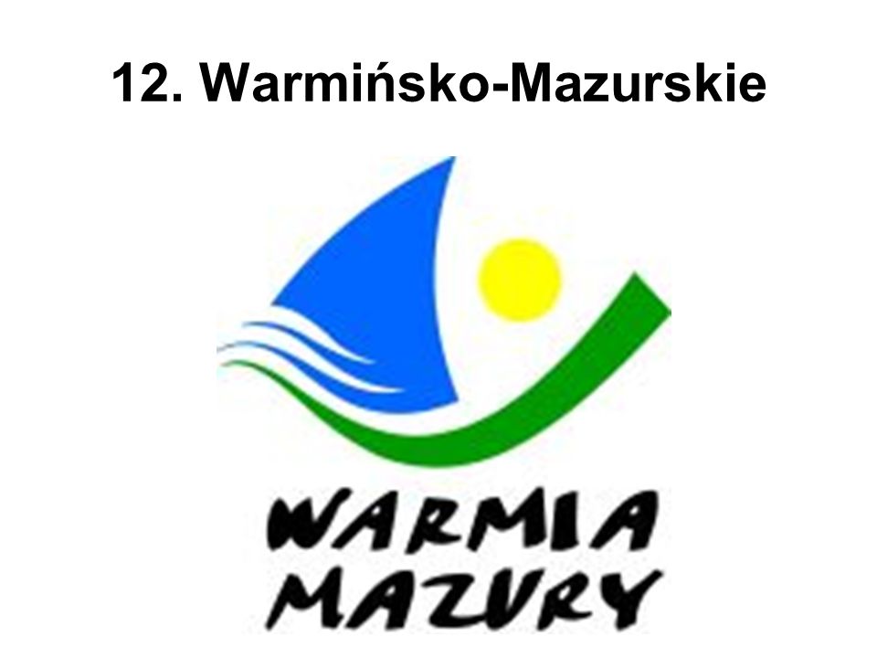 12. Warmińsko-Mazurskie