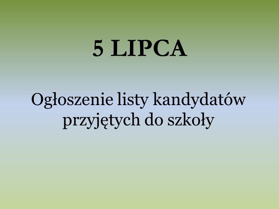 5 LIPCA Ogłoszenie listy kandydatów przyjętych do szkoły