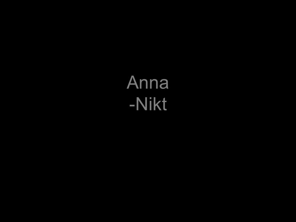Anna -Nikt