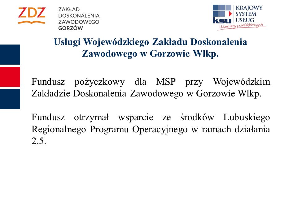 Usługi Wojewódzkiego Zakładu Doskonalenia Zawodowego w Gorzowie Wlkp.