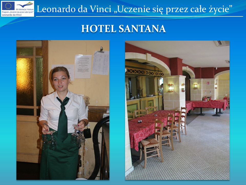 HOTEL SANTANA Leonardo da Vinci Uczenie się przez całe życie