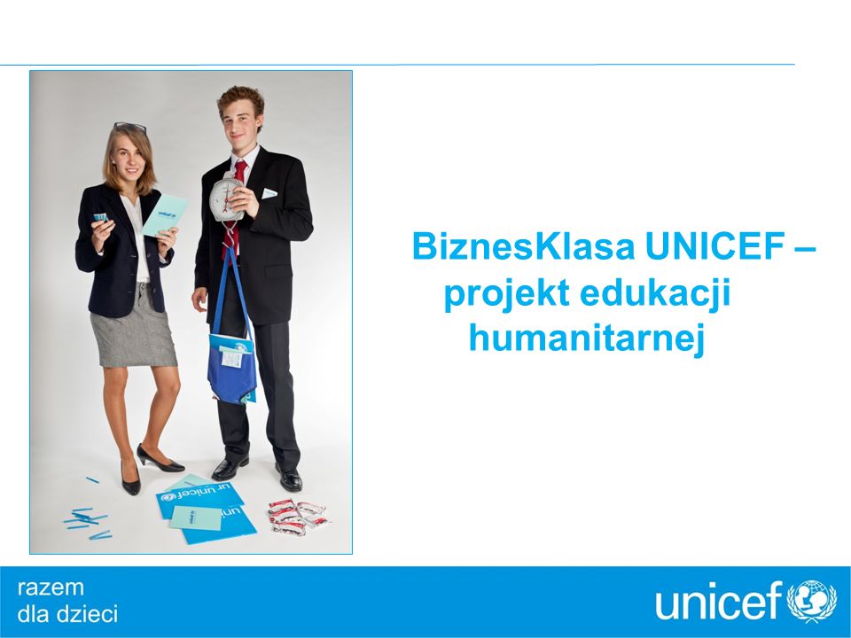 BiznesKlasa UNICEF – projekt edukacji humanitarnej