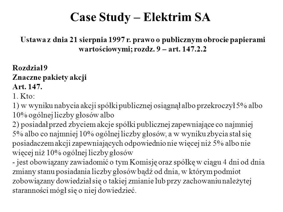 Case Study – Elektrim SA Ustawa z dnia 21 sierpnia 1997 r.