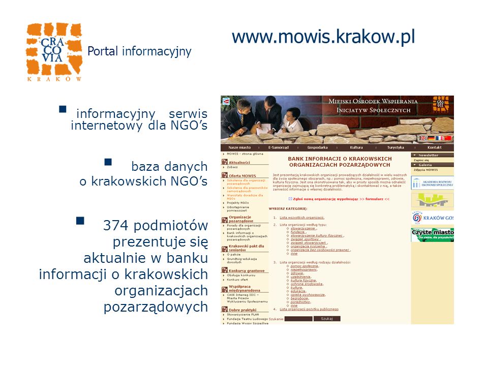 374 podmiotów prezentuje się aktualnie w banku informacji o krakowskich organizacjach pozarządowych informacyjny serwis internetowy dla NGOs   baza danych o krakowskich NGOs Portal informacyjny