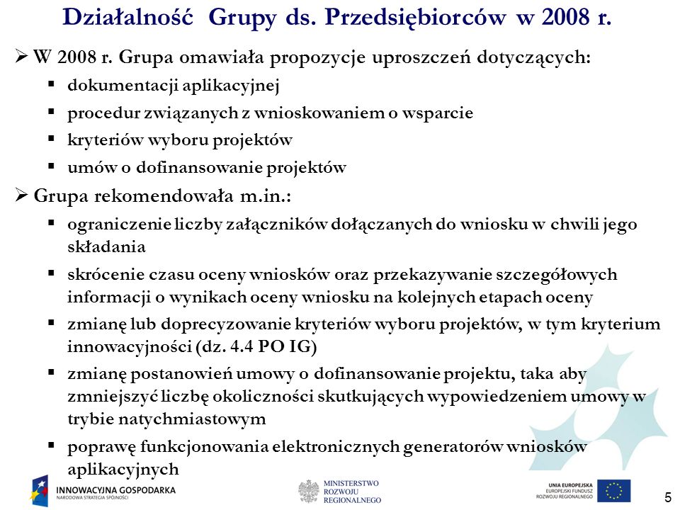 5 Działalność Grupy ds. Przedsiębiorców w 2008 r.