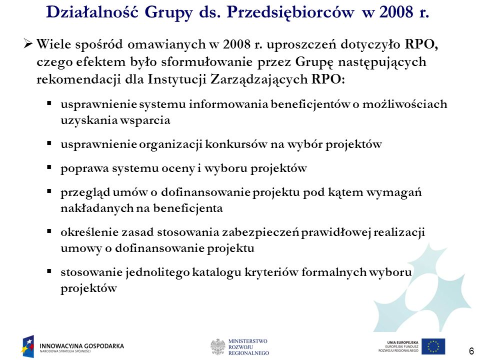 6 Działalność Grupy ds. Przedsiębiorców w 2008 r.