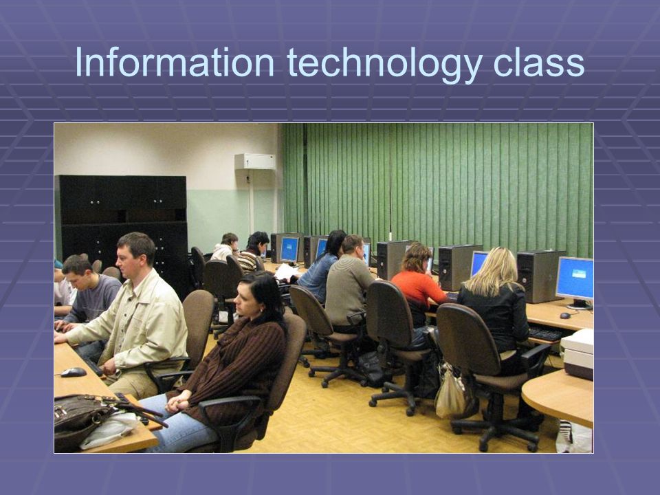 Information technology class
