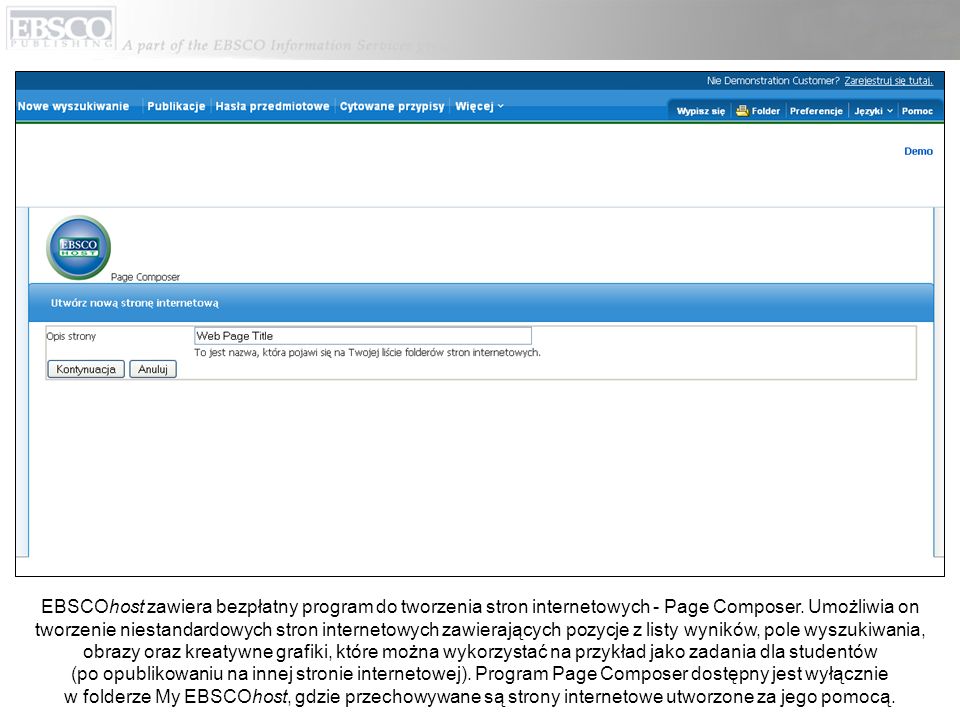 EBSCOhost zawiera bezpłatny program do tworzenia stron internetowych - Page Composer.