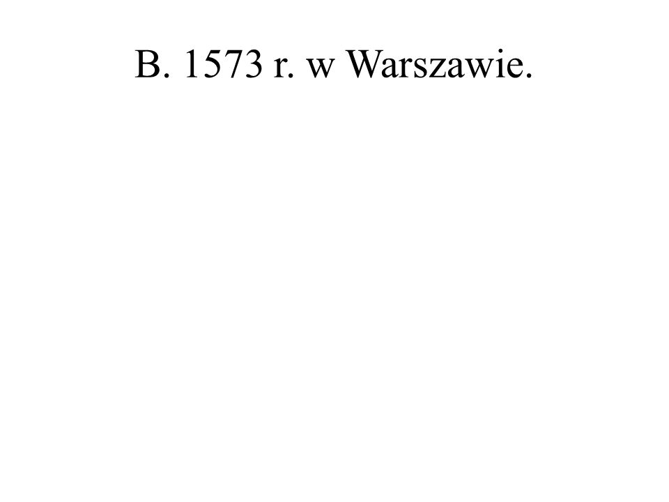 B r. w Warszawie.