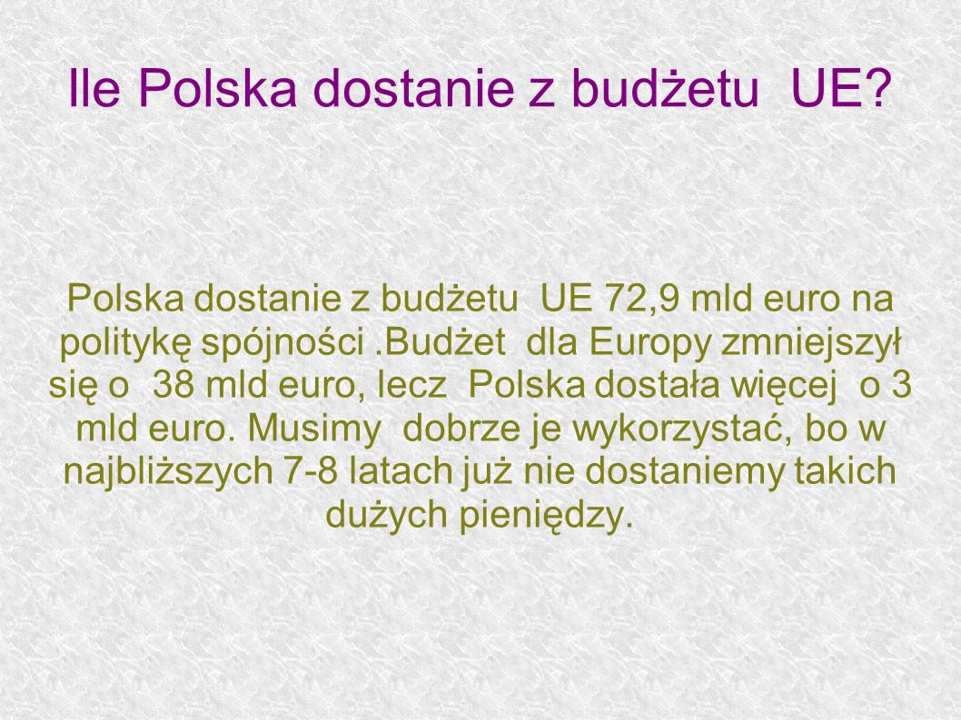 Ile Polska dostanie z budżetu UE.