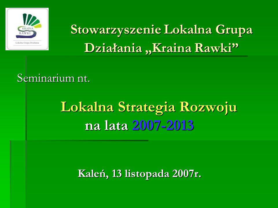 Stowarzyszenie Lokalna Grupa Działania Kraina Rawki Seminarium nt.