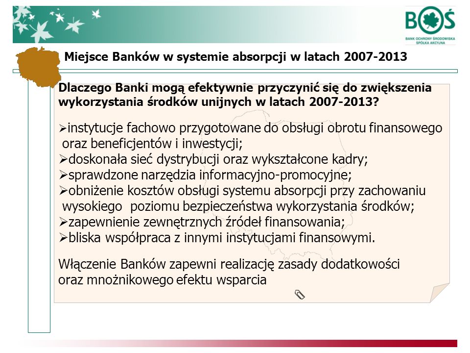 Dlaczego Banki mogą efektywnie przyczynić się do zwiększenia wykorzystania środków unijnych w latach