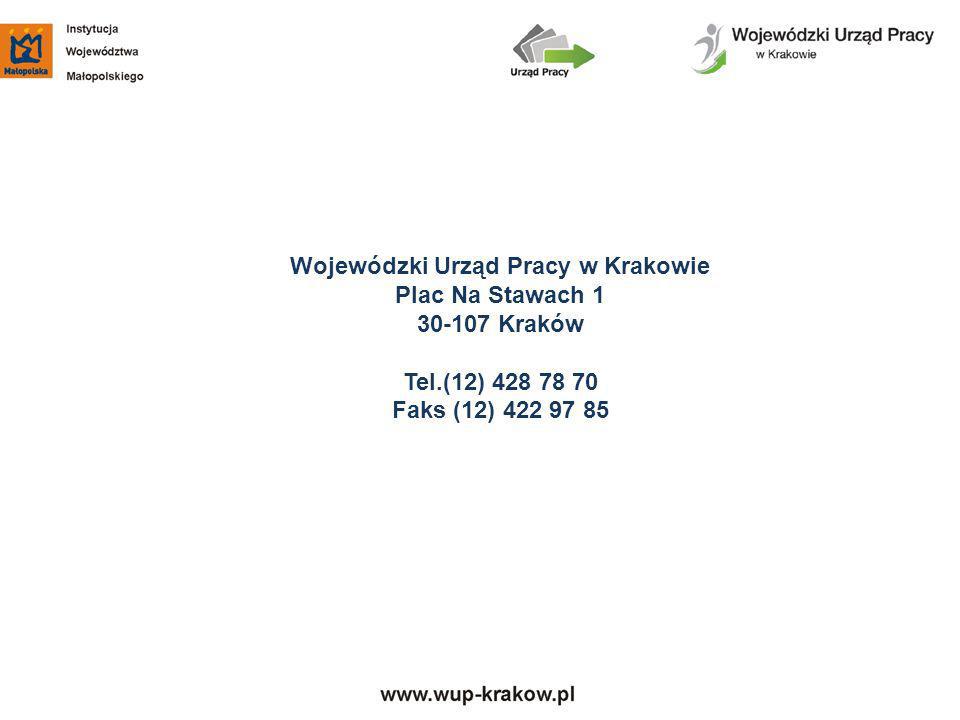 Wojewódzki Urząd Pracy w Krakowie Plac Na Stawach Kraków Tel.(12) Faks (12)