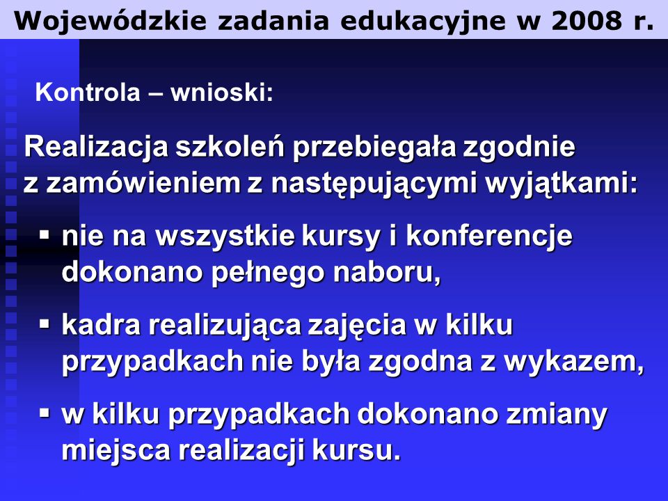 Wojewódzkie zadania edukacyjne w 2008 r.