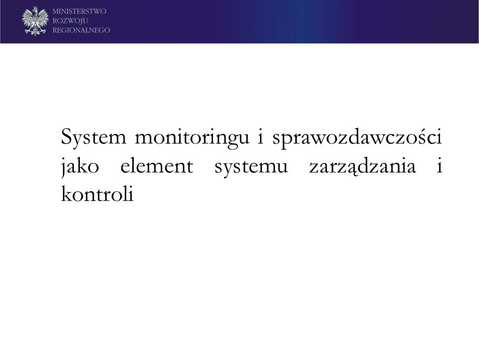 System monitoringu i sprawozdawczości jako element systemu zarządzania i kontroli
