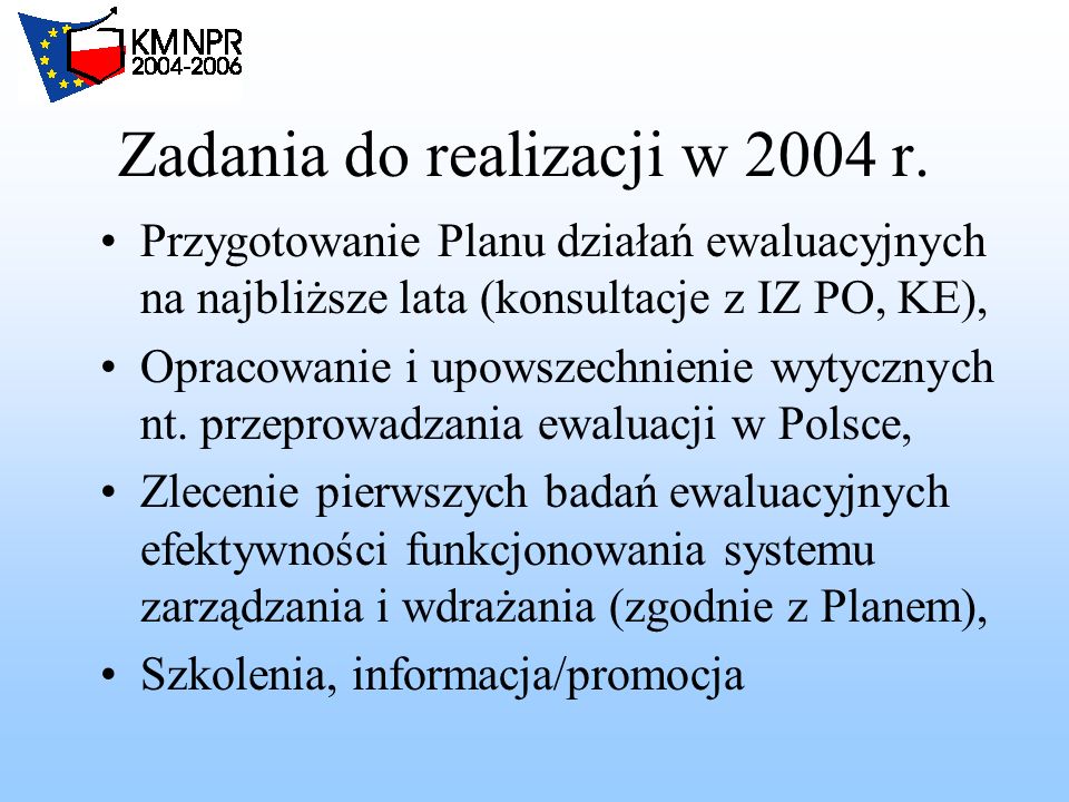 Zadania do realizacji w 2004 r.