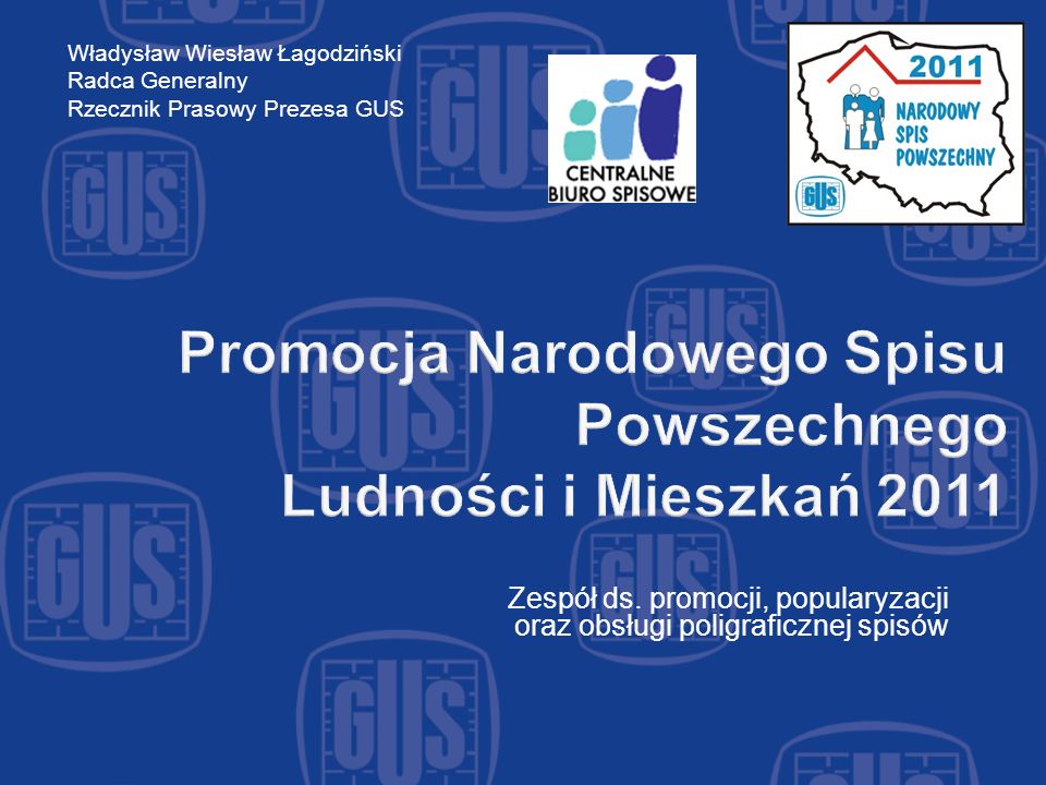Promocja Narodowego Spisu Powszechnego Ludności i Mieszkań 2011 Zespół ds.