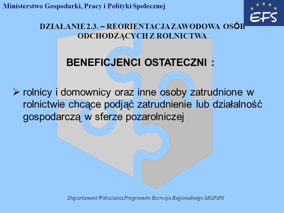 Departament Wdrażania Programów Rozwoju Regionalnego MGPiPS DZIAŁANIE 2.3.