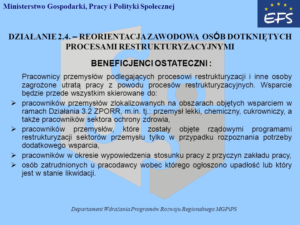 Departament Wdrażania Programów Rozwoju Regionalnego MGPiPS DZIAŁANIE 2.4.
