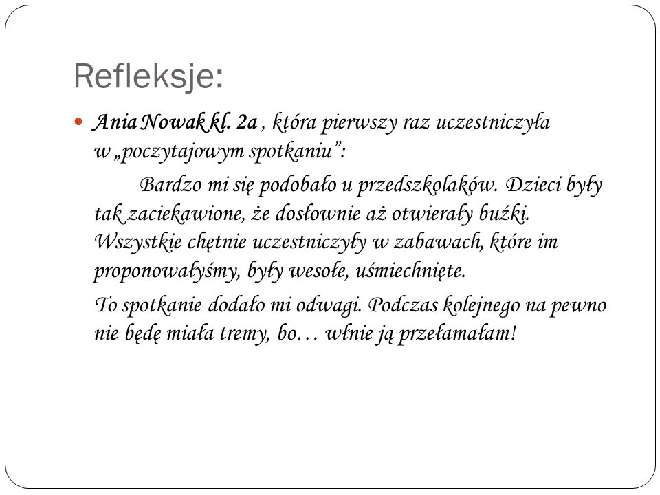 Refleksje: Ania Nowak kl.