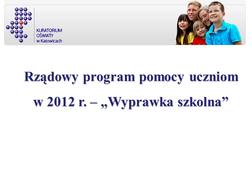 Rządowy program pomocy uczniom w 2012 r. – Wyprawka szkolna