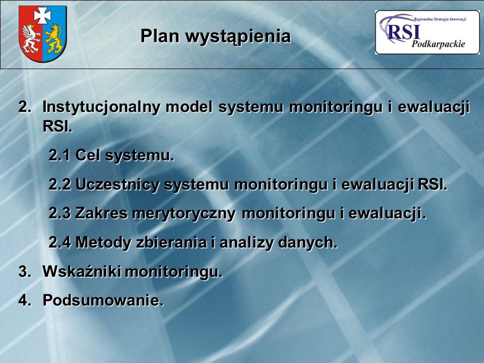 2.Instytucjonalny model systemu monitoringu i ewaluacji RSI.