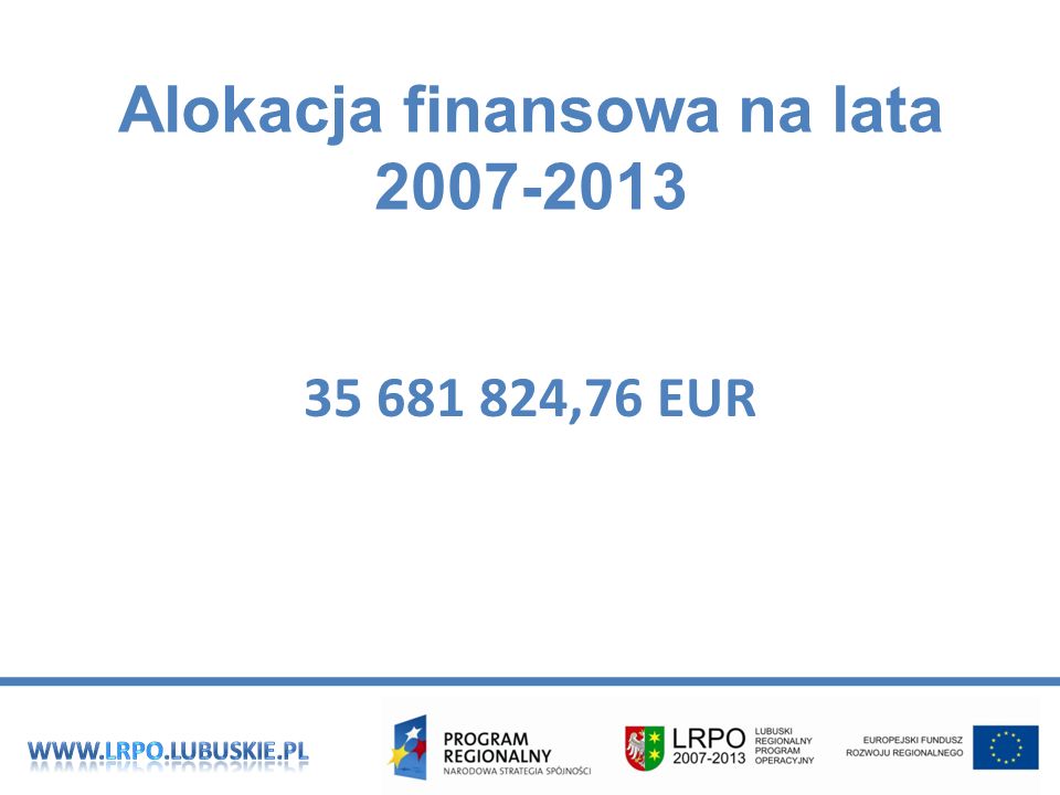 Alokacja finansowa na lata ,76 EUR