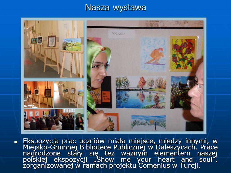 Nasza wystawa Ekspozycja prac uczniów miała miejsce, między innymi, w Miejsko-Gminnej Bibliotece Publicznej w Daleszycach.