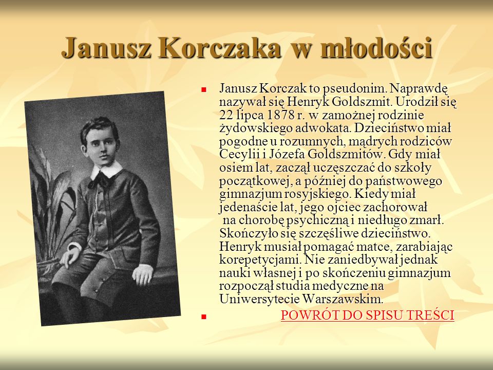 Janusz Korczaka w młodości Janusz Korczak to pseudonim.