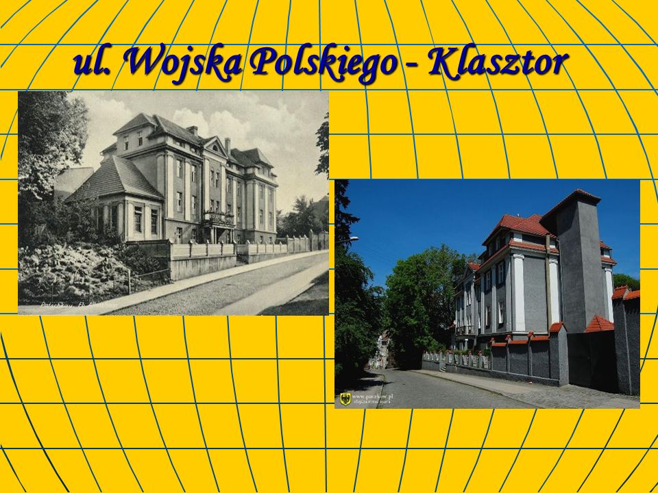 ul. Wojska Polskiego - Klasztor