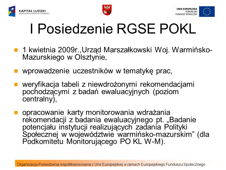 I Posiedzenie RGSE POKL 1 kwietnia 2009r.,Urząd Marszałkowski Woj.