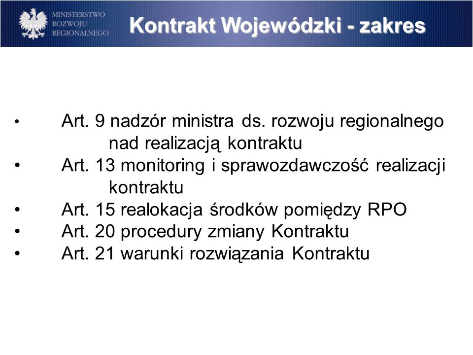 Kontrakt Wojewódzki - zakres Art. 9 nadzór ministra ds.